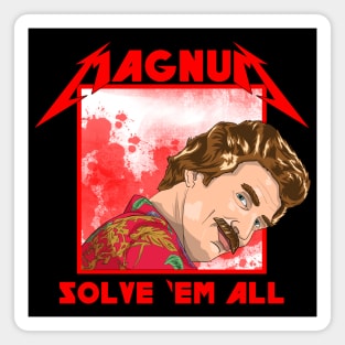 Magnum Solve 'Em All Magnet